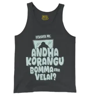 Echuuse Me Andha Korangu Bomma Ena Velai? Men/Unisex Tank Top in Black Color