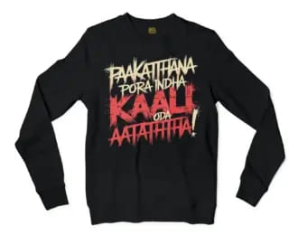 Paakaththana Porra Indha Kaali Oda Aatatha Men/Unisex Long Sleeve T-Shirt in Black Color
