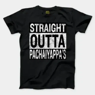 Straight Outta Pachaiyappa's Men/Unisex T-Shirt in Black Color