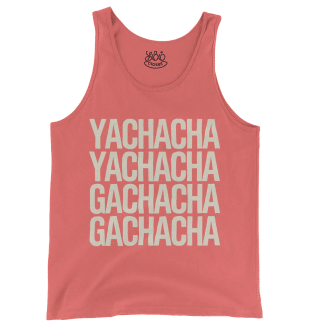 Yachacha Yachacha, Gachacha Gachacha Men/Unisex Tank Top in Bright Salmon Color