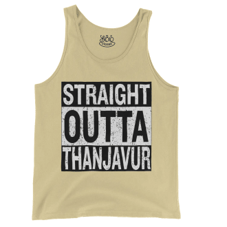 Straight Outta Thanjavur Men/Unisex Tank Top in Butter Color