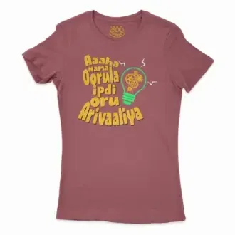 Aaaha Nama Oorula Ipdi Oru Arivaaliya Women’s T-Shirt in Cardinal Color