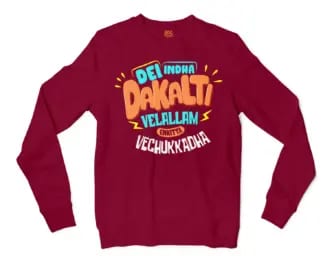 Dei Indha Dakalti Vellalam Enkitta Vechukkadha Men/Unisex Long Sleeve T-Shirt in Cardinal Red Color