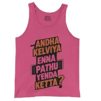 Andha Kelviya Enna Pathu Yenda Ketta Men/Unisex Tank Top in Crunchberry Color