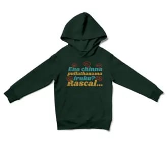 Ena Chinna Pulla Thanama Iruku Rascal Unisex Youth Hoodie in Forest Green Color