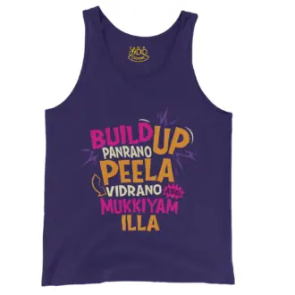 Buildup Panrano, Peela Vidrano, Athu Mukkiyam Illa Men/Unisex Tank Top in Grape Color