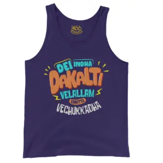 Dei Indha Dakalti Vellalam Enkitta Vechukkadha Men/Unisex Tank Top in Grape Color