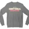 Emotional Ekambaram Men/Unisex Long Sleeve Sweatshirt in Graphite Heather Color