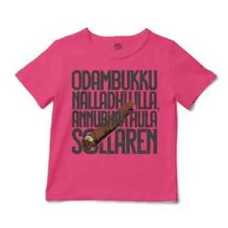 Odambukku Nalladhu Illa, Annubhavathula Sollaren (Black) Unisex Toddler T-Shirt in Hot Pink Color