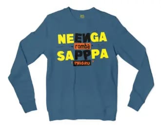 Neenga Romba Sappaa Phigru Men/Unisex Long Sleeve T-Shirt in Indigo Blue Color