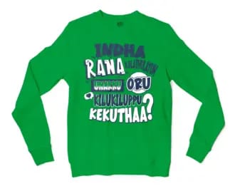 Indha Rana Kalathulayum Unakku Oru Kilukiluppu Kekuthaa Men/Unisex Long Sleeve T-Shirt in Irish Green Color