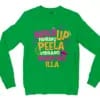 Buildup Panrano, Peela Vidrano, Athu Mukkiyam Illa Men/Unisex Long Sleeve Sweatshirt in Irish Green Color