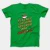 Ivalavu Aapukku Apparum Oru Soup Ah? Men/Unisex T-Shirt in Irish Green Color