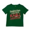Paakaththana Porra Indha Kaali Oda Aatatha Unisex Toddler T-Shirt in Kelly Color