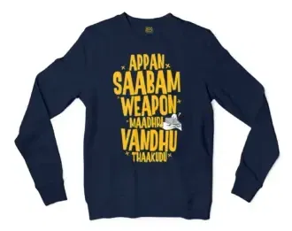 Appan Saabam Weapon Maadhri Vandhu Thaakudu Men/Unisex Long Sleeve Sweatshirt in Navy Color