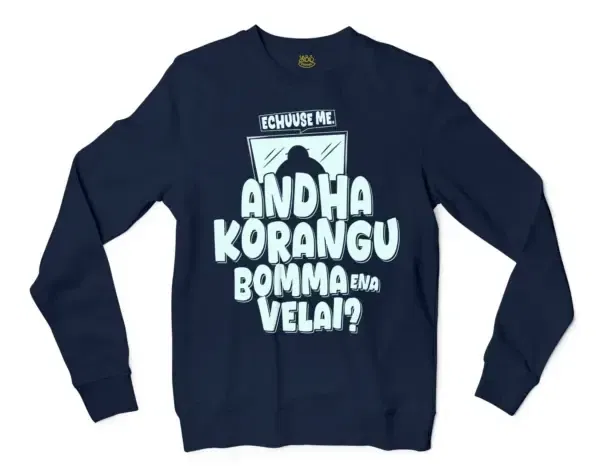 Echuuse Me Andha Korangu Bomma Ena Velai? Men/Unisex Long Sleeve Sweatshirt in Navy Color