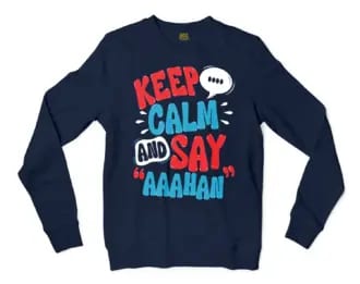Keep Calm And Say Aaahan Men/Unisex Long Sleeve Sweatshirt in Navy Color