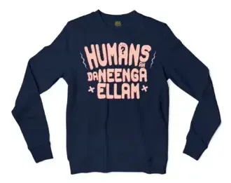 Humans Ah Da Neenga Ellam? Men/Unisex Long Sleeve Sweatshirt in Navy Color