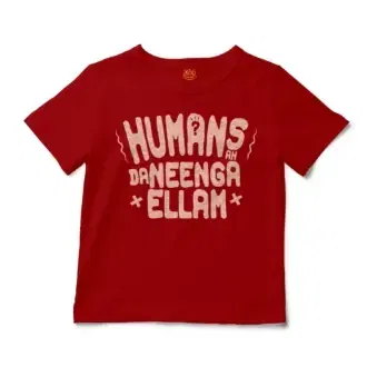 Humans Ah Da Neenga Ellam? Unisex Toddler T-Shirt in Red Color