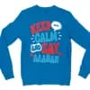 Keep Calm And Say Aaahan Men/Unisex Long Sleeve T-Shirt in Sapphire Color