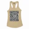 Straight Outta High Court Women's Racerback Tank in Solid Banana Cream Color