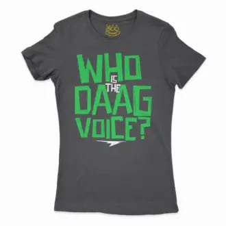 Who Is The Daag Voice Women’s T-Shirt in Solid Black Color