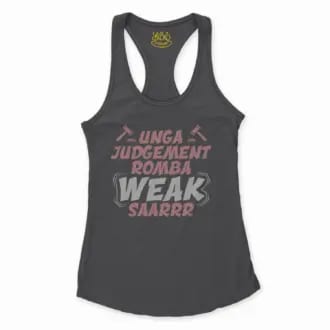 Unga Judgement Romba Weak Saarrr Women's Racerback Tank in Solid Black Color