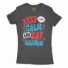 Keep Calm And Say Aaahan Women’s T-Shirt in Solid Black Color