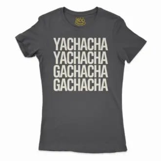 Yachacha Yachacha, Gachacha Gachacha Women's T-Shirt in Solid Black Color