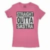 Straight Outta Sastra Women’s T-Shirt in Solid Hot Pink Color