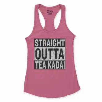Straight Outta Tea Kadai Women's Racerback Tank in Solid Hot Pink Color