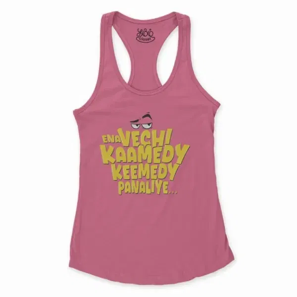 Ena Vechi Kaamedy Keemady Panaliye Women's Racerback Tank in Solid Hot Pink Color