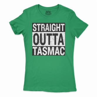 Straight Outta Tasmac Women’s T-Shirt in Solid Kelly Green Color