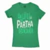 Un Life La Oru Partha Irukana Women’s T-Shirt in Solid Kelly Green Color