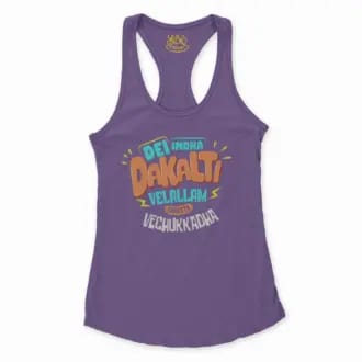 Dei Indha Dakalti Vellalam Enkitta Vechukkadha Women's Racerback Tank in Solid Purple Rush Color