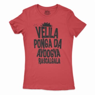 Velila Ponga Da Ayoogya Rascalgala Women’s T-Shirt in Solid Red Color