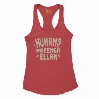 Humans Ah Da Neenga Ellam? Women's Racerback Tank in Solid Red Color