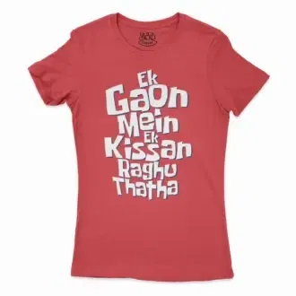 Ek Gaon Mein Ek Kissan Raghu Thatha Women’s T-Shirt in Solid Red Color