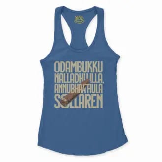 Odambukku Nalladhu Illa, Annubhavathula Sollaren Women's Racerback Tank in Solid Royal Color
