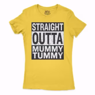 Straight Outta Mummy Tummy Women’s T-Shirt in Solid Vibrant Yellow Color