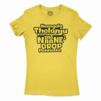 Neengala Tholanju Poorengala Illa Naane Drop Pannatta Women’s T-Shirt in Solid Vibrant Yellow Color