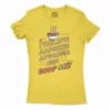 Ivalavu Aapukku Apparum Oru Soup Ah? Women’s T-Shirt in Solid Vibrant Yellow Color