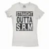 Straight Outta Srm University Women’s T-Shirt in Solid White Color