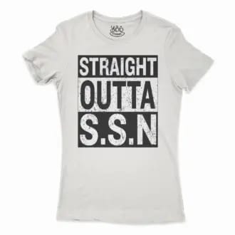 Straight Outta Ssn University Women’s T-Shirt in Solid White Color