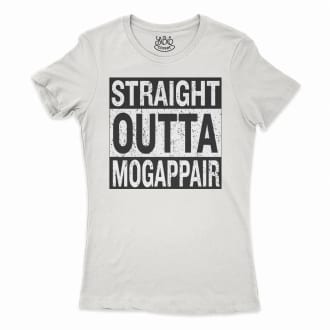 Straight Outta Mogappair Women’s T-Shirt in Solid White Color