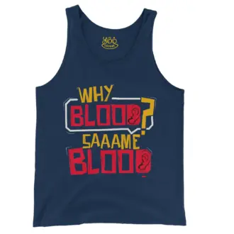 Why Blood Same Blood Men/Unisex Tank Top in True Navy Color