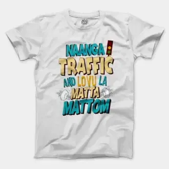 Naanga Traffic And Lovu La Matta Mattom Men/Unisex T-Shirt in White Color