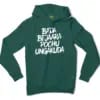Bada Bejaara Pochu Ungakuda Men/Unisex Hoodie in Alpine Green Color
