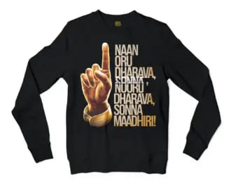Naan Oru Dharava Sonna, Nooru Dharava Sonna Maadhiri Men/Unisex Long Sleeve Sweatshirt in Black Color