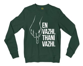 En Vazhi, Thani Vazhi (White) Men/Unisex Long Sleeve Sweatshirt in Forest Green Color
